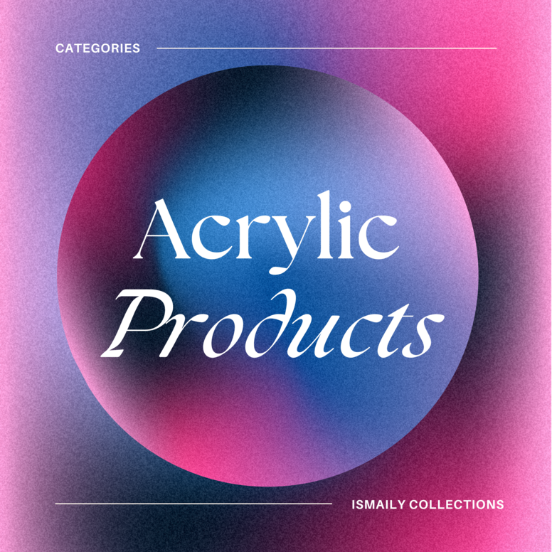 Acrylic Products